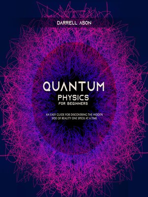 cover image of QUANTUM PHYSICS FOR BEGINNERS